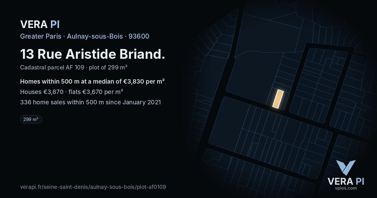 13 Rue Aristide Briand, Aulnay-sous-Bois at night – the plot lit, the parcels around coloured by the prices near them