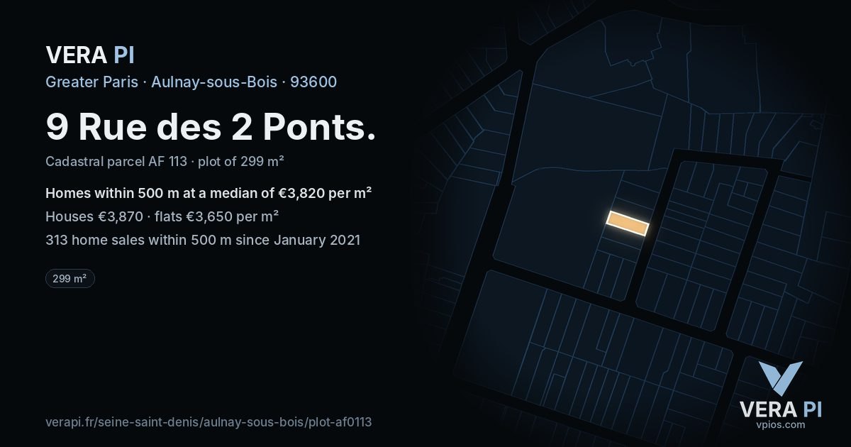 9 Rue des 2 Ponts, Aulnay-sous-Bois at night – the plot lit, the parcels around coloured by the prices near them