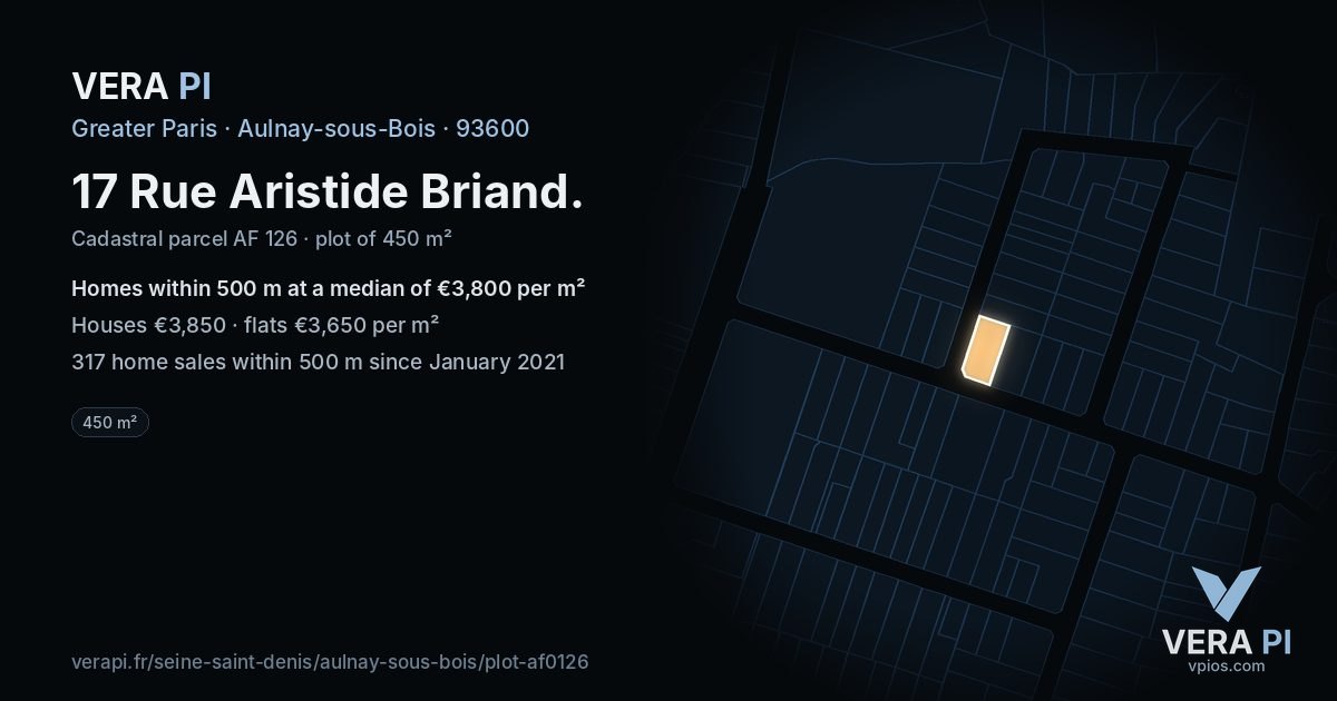 17 Rue Aristide Briand, Aulnay-sous-Bois at night – the plot lit, the parcels around coloured by the prices near them