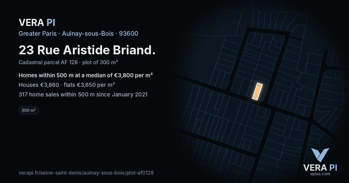 23 Rue Aristide Briand, Aulnay-sous-Bois at night – the plot lit, the parcels around coloured by the prices near them