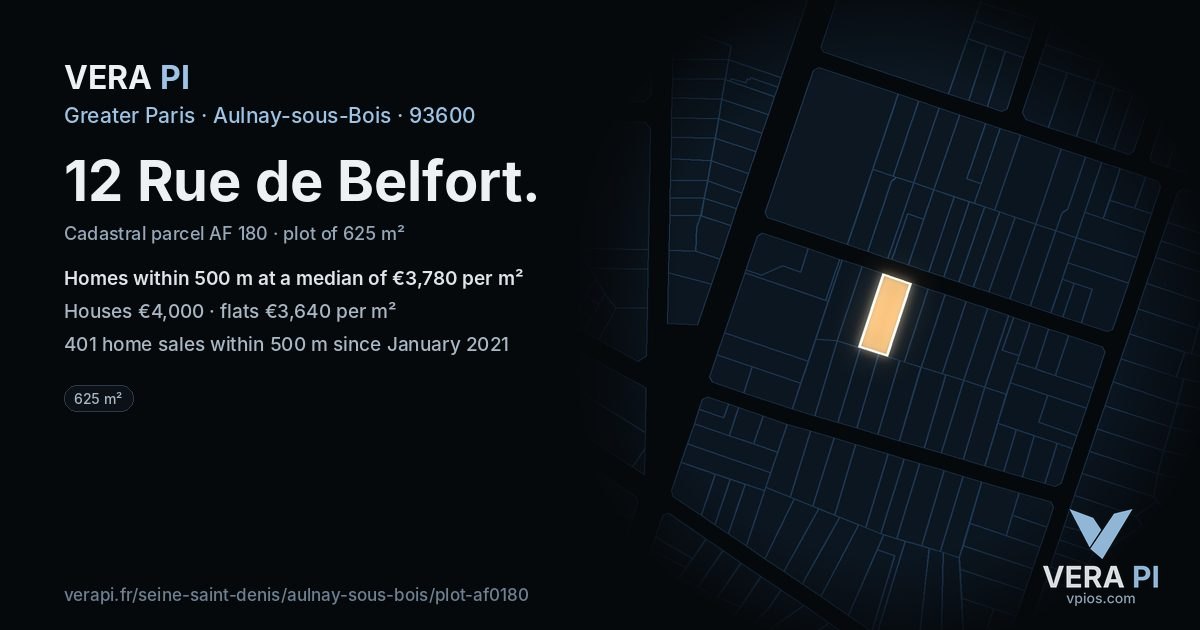 12 Rue de Belfort, Aulnay-sous-Bois at night – the plot lit, the parcels around coloured by the prices near them