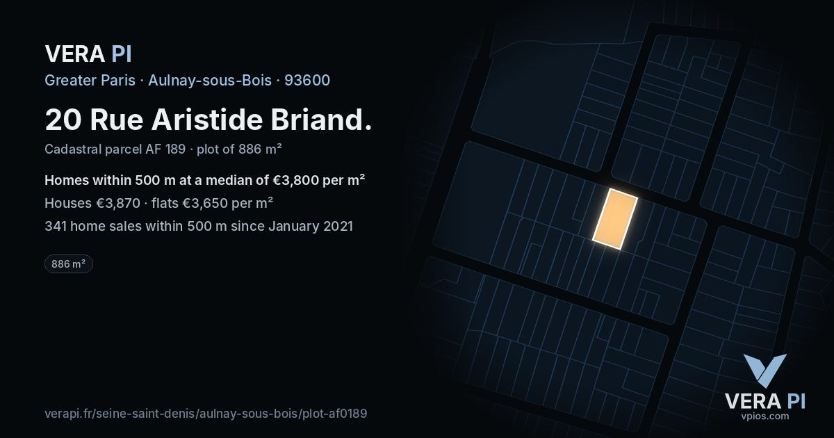 20 Rue Aristide Briand, Aulnay-sous-Bois at night – the plot lit, the parcels around coloured by the prices near them