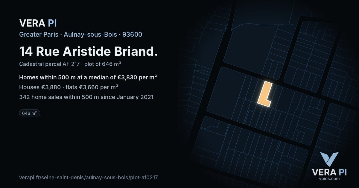 14 Rue Aristide Briand, Aulnay-sous-Bois at night – the plot lit, the parcels around coloured by the prices near them