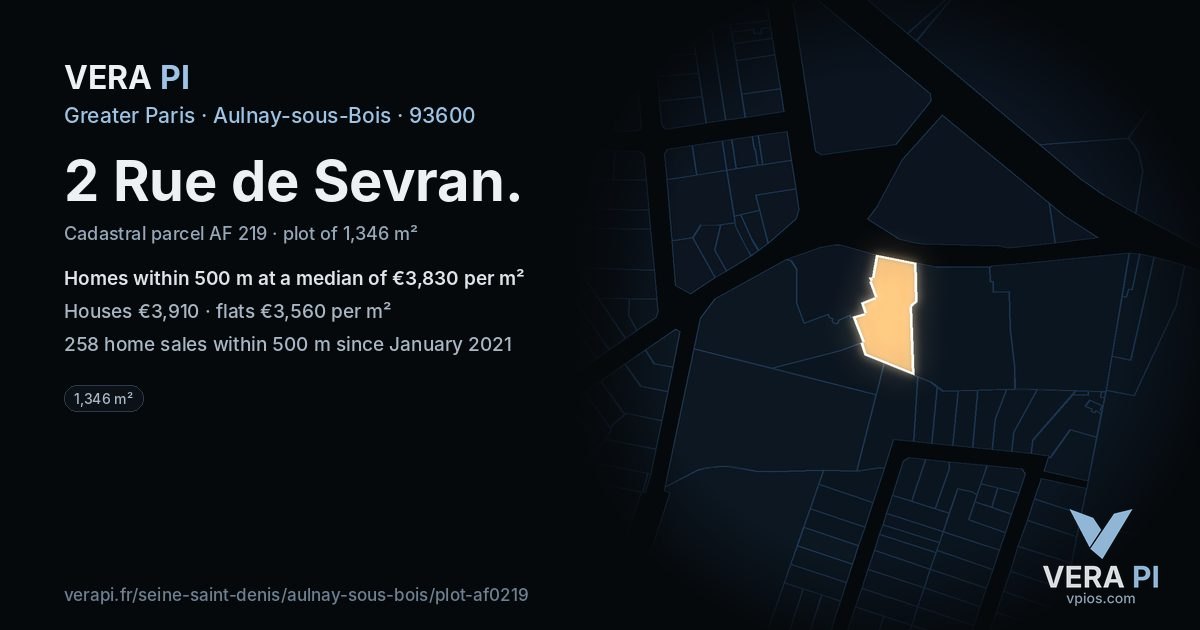 2 Rue de Sevran, Aulnay-sous-Bois at night – the plot lit, the parcels around coloured by the prices near them