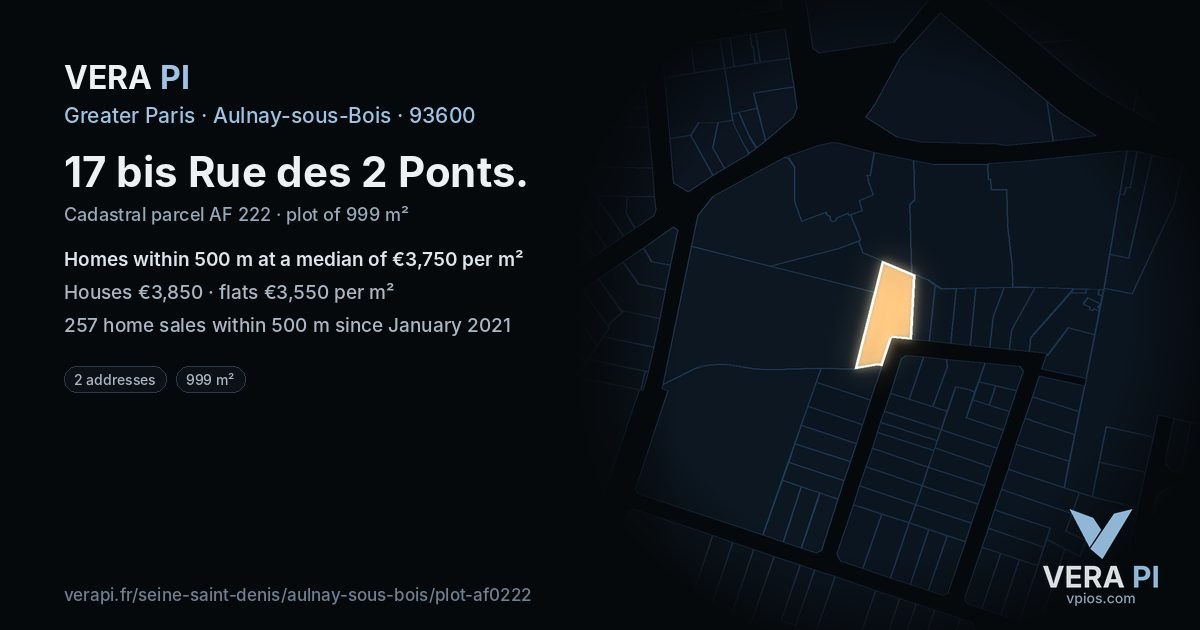 17 bis Rue des 2 Ponts, Aulnay-sous-Bois at night – the plot lit, the parcels around coloured by the prices near them