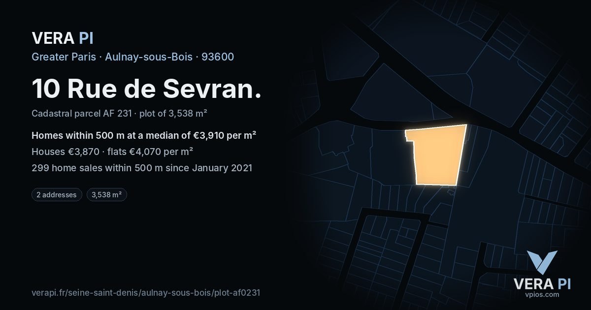 10 Rue de Sevran, Aulnay-sous-Bois at night – the plot lit, the parcels around coloured by the prices near them