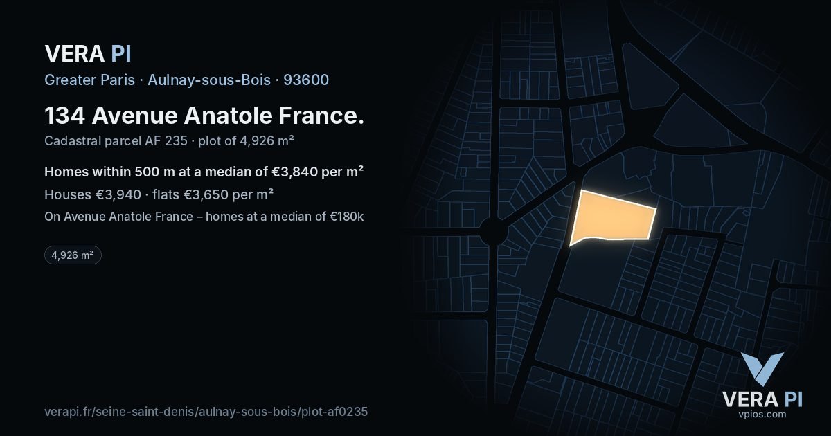 134 Avenue Anatole France, Aulnay-sous-Bois at night – the plot lit, the parcels around coloured by the prices near them