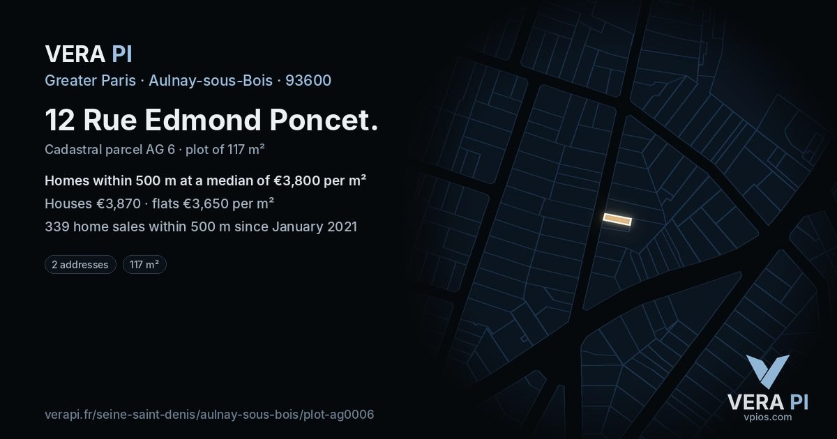 12 Rue Edmond Poncet, Aulnay-sous-Bois at night – the plot lit, the parcels around coloured by the prices near them