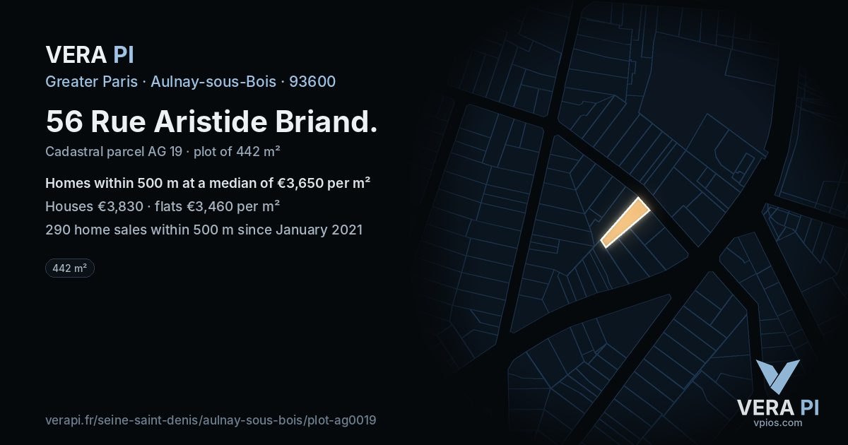 56 Rue Aristide Briand, Aulnay-sous-Bois at night – the plot lit, the parcels around coloured by the prices near them