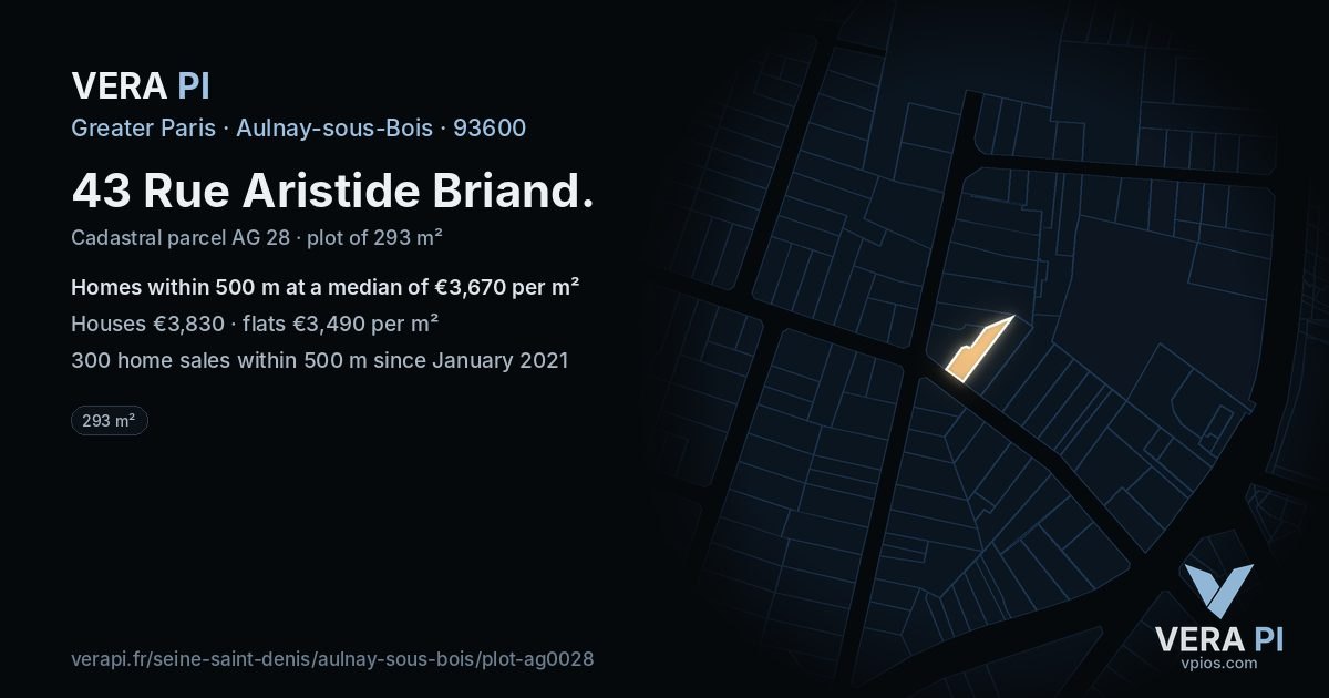 43 Rue Aristide Briand, Aulnay-sous-Bois at night – the plot lit, the parcels around coloured by the prices near them