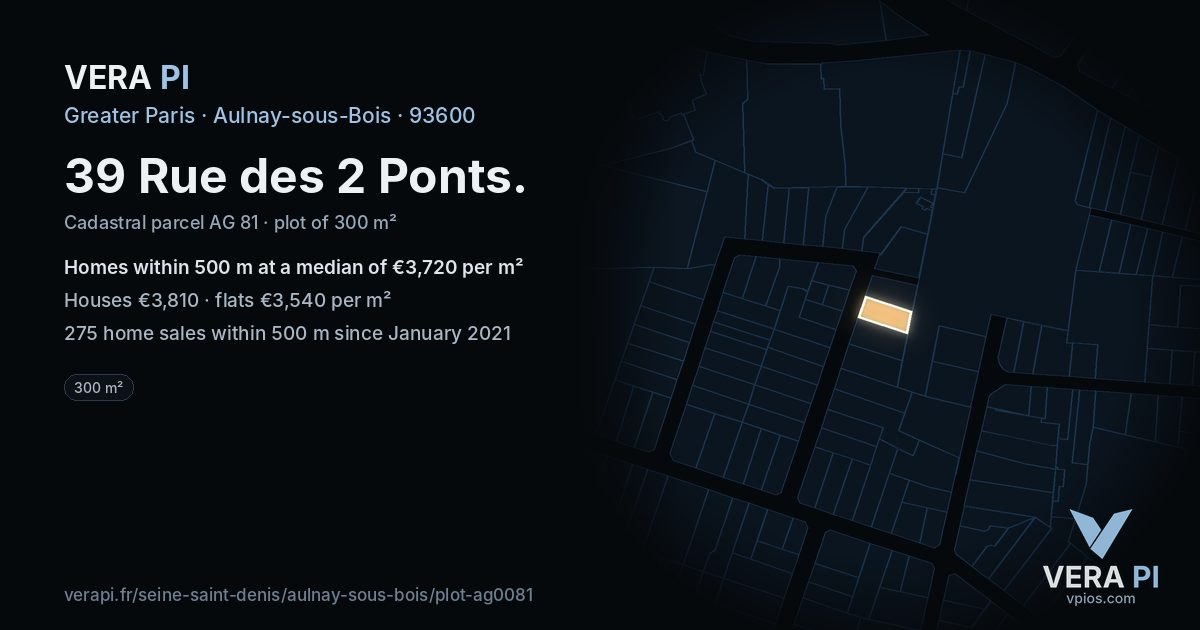39 Rue des 2 Ponts, Aulnay-sous-Bois at night – the plot lit, the parcels around coloured by the prices near them