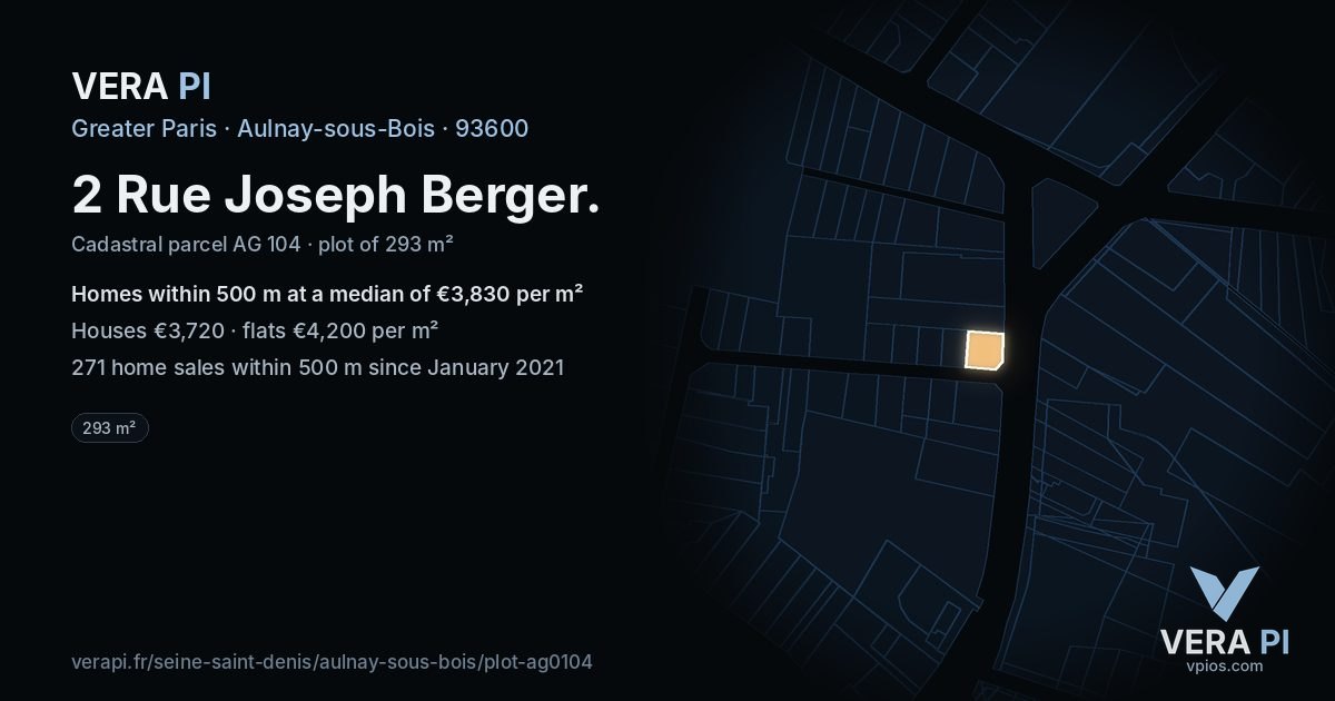 2 Rue Joseph Berger, Aulnay-sous-Bois at night – the plot lit, the parcels around coloured by the prices near them
