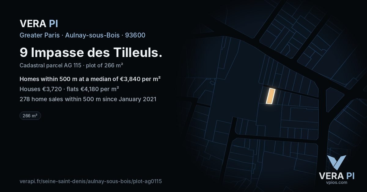 9 Impasse des Tilleuls, Aulnay-sous-Bois at night – the plot lit, the parcels around coloured by the prices near them