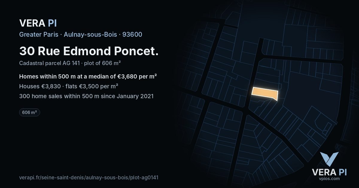 30 Rue Edmond Poncet, Aulnay-sous-Bois at night – the plot lit, the parcels around coloured by the prices near them
