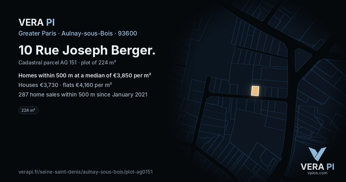 10 Rue Joseph Berger, Aulnay-sous-Bois at night – the plot lit, the parcels around coloured by the prices near them