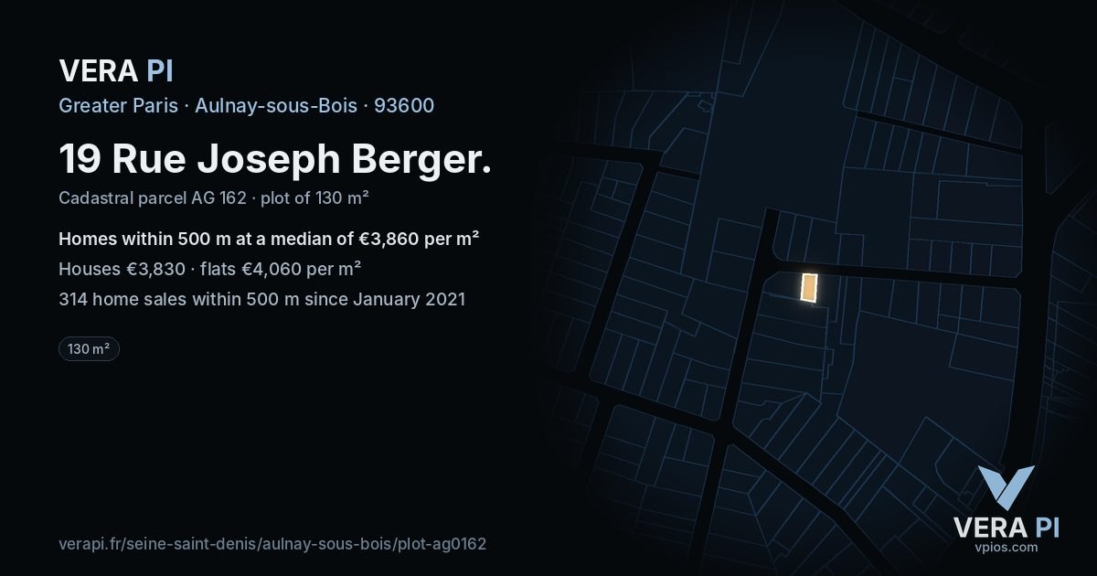 19 Rue Joseph Berger, Aulnay-sous-Bois at night – the plot lit, the parcels around coloured by the prices near them