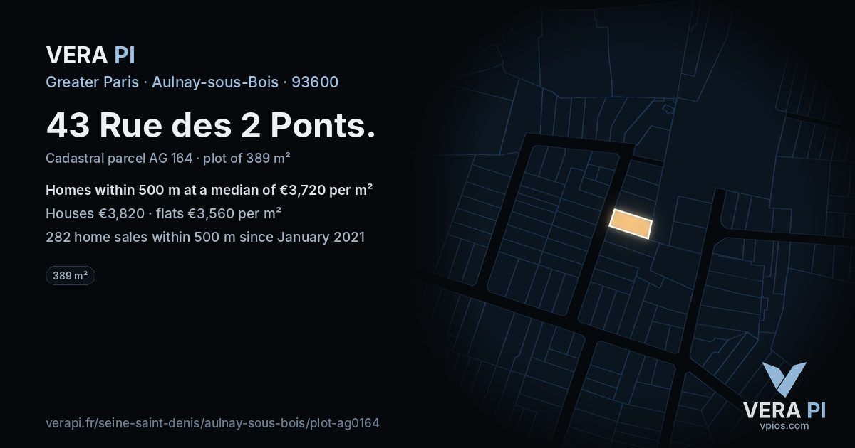 43 Rue des 2 Ponts, Aulnay-sous-Bois at night – the plot lit, the parcels around coloured by the prices near them