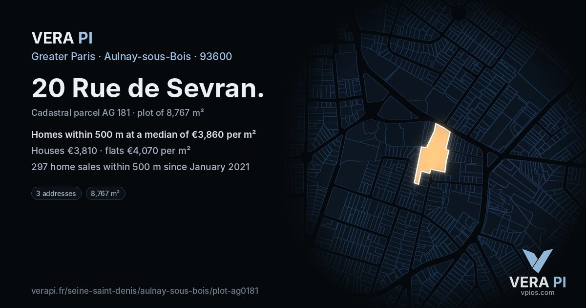 20 Rue de Sevran, Aulnay-sous-Bois at night – the plot lit, the parcels around coloured by the prices near them