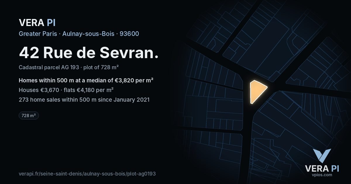 42 Rue de Sevran, Aulnay-sous-Bois at night – the plot lit, the parcels around coloured by the prices near them