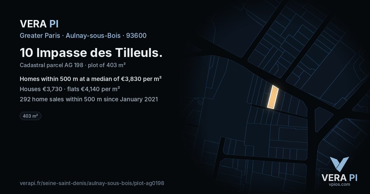 10 Impasse des Tilleuls, Aulnay-sous-Bois at night – the plot lit, the parcels around coloured by the prices near them