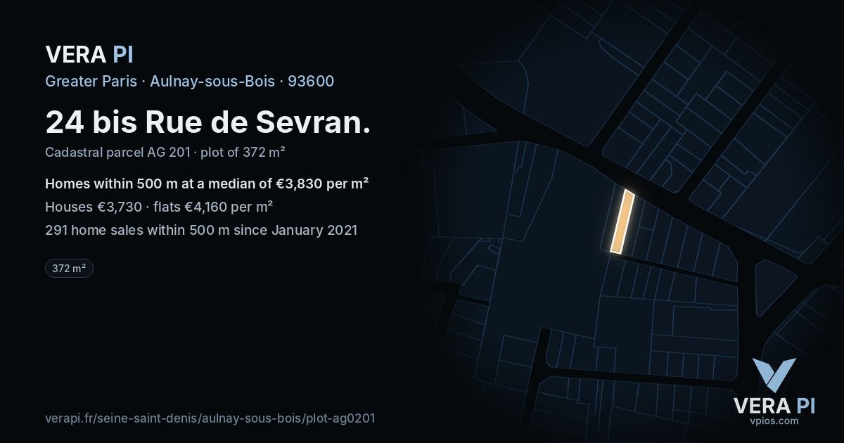24 bis Rue de Sevran, Aulnay-sous-Bois at night – the plot lit, the parcels around coloured by the prices near them