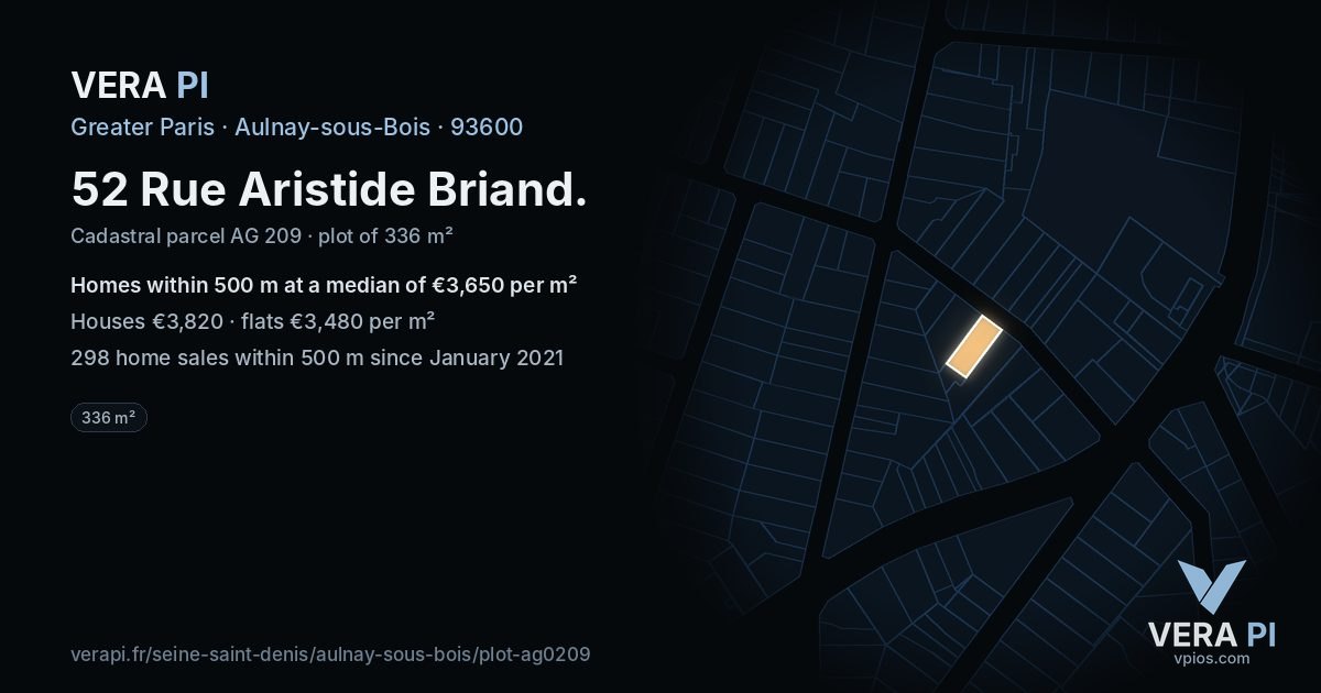 52 Rue Aristide Briand, Aulnay-sous-Bois at night – the plot lit, the parcels around coloured by the prices near them