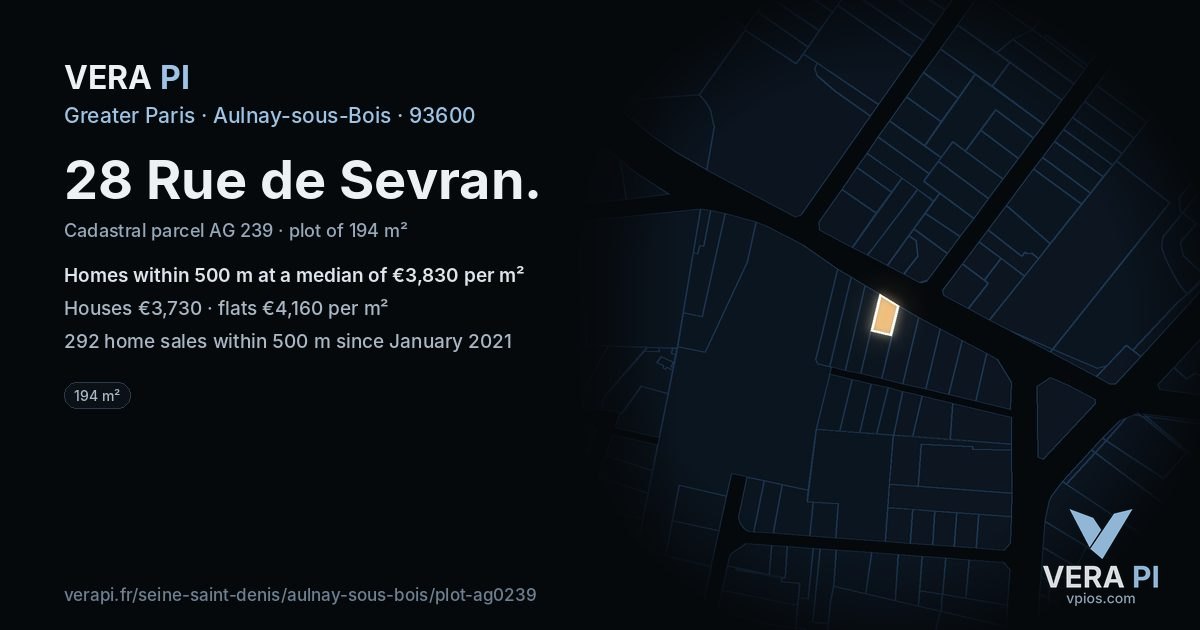 28 Rue de Sevran, Aulnay-sous-Bois at night – the plot lit, the parcels around coloured by the prices near them