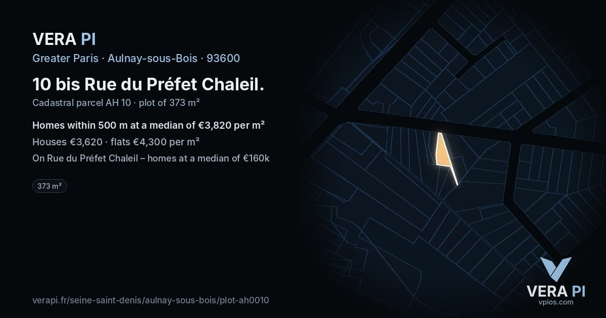 10 bis Rue du Préfet Chaleil, Aulnay-sous-Bois at night – the plot lit, the parcels around coloured by the prices near them