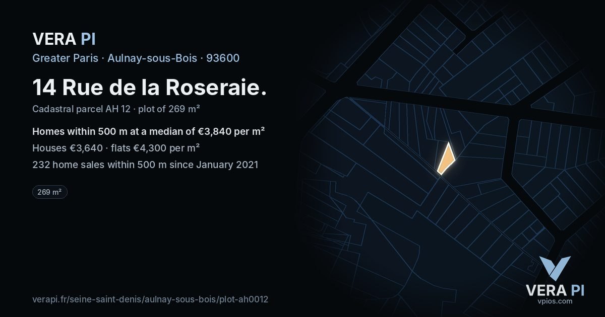 14 Rue de la Roseraie, Aulnay-sous-Bois at night – the plot lit, the parcels around coloured by the prices near them