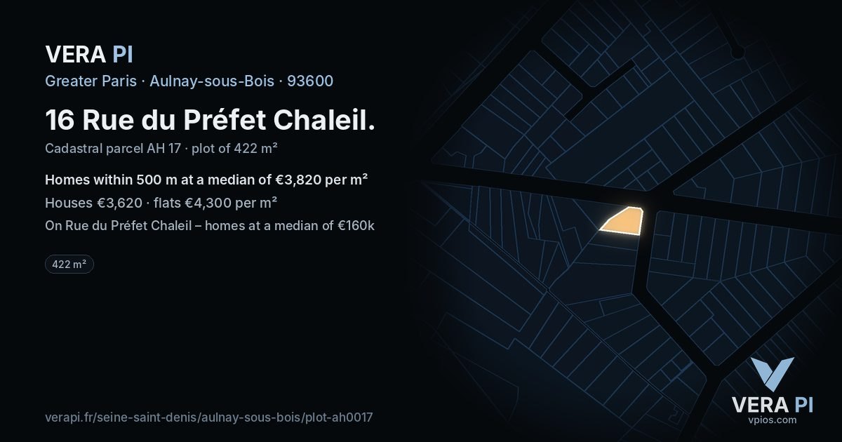 16 Rue du Préfet Chaleil, Aulnay-sous-Bois at night – the plot lit, the parcels around coloured by the prices near them