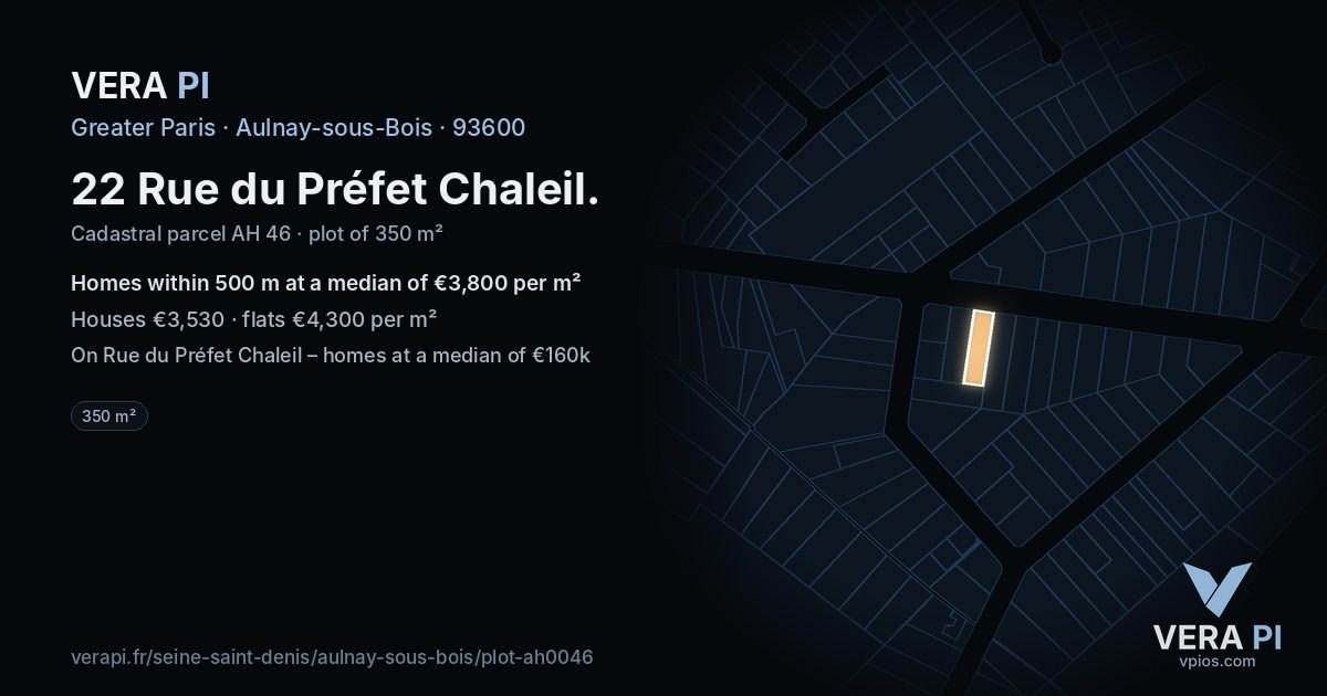 22 Rue du Préfet Chaleil, Aulnay-sous-Bois at night – the plot lit, the parcels around coloured by the prices near them