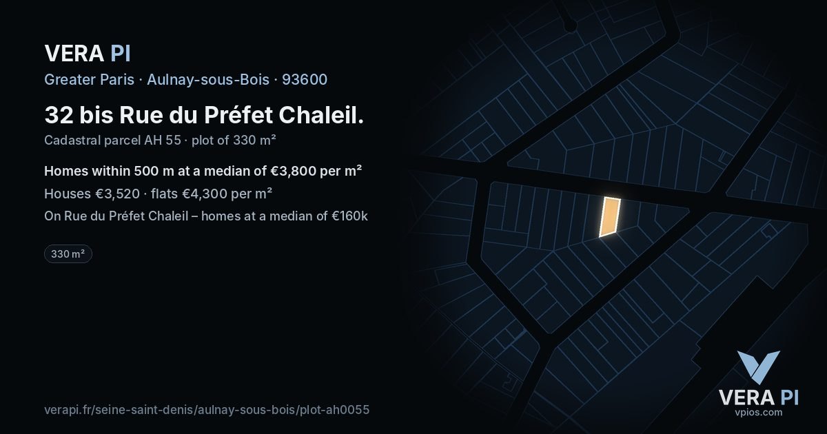 32 bis Rue du Préfet Chaleil, Aulnay-sous-Bois at night – the plot lit, the parcels around coloured by the prices near them
