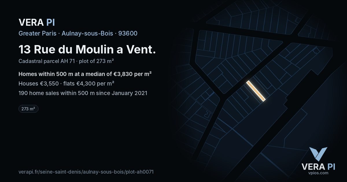 13 Rue du Moulin a Vent, Aulnay-sous-Bois at night – the plot lit, the parcels around coloured by the prices near them
