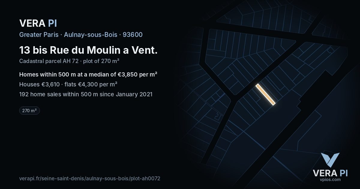 13 bis Rue du Moulin a Vent, Aulnay-sous-Bois at night – the plot lit, the parcels around coloured by the prices near them