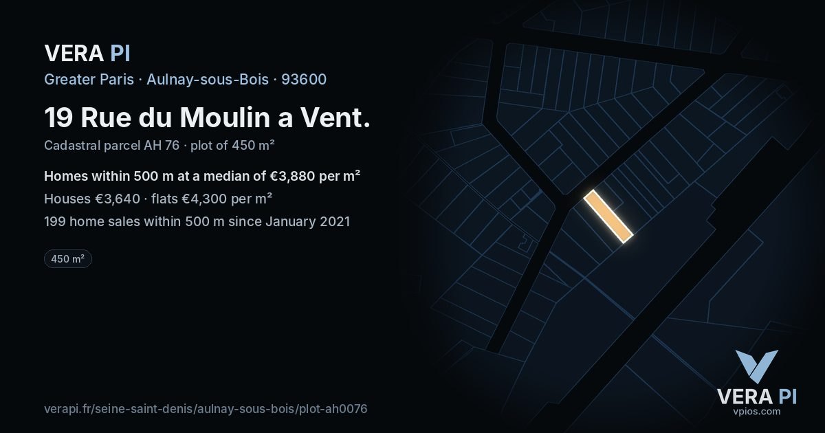 19 Rue du Moulin a Vent, Aulnay-sous-Bois at night – the plot lit, the parcels around coloured by the prices near them
