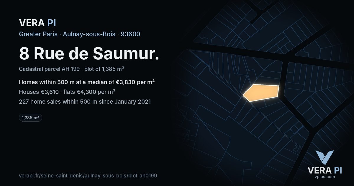 8 Rue de Saumur, Aulnay-sous-Bois at night – the plot lit, the parcels around coloured by the prices near them