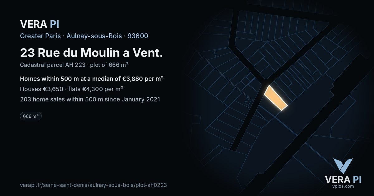 23 Rue du Moulin a Vent, Aulnay-sous-Bois at night – the plot lit, the parcels around coloured by the prices near them