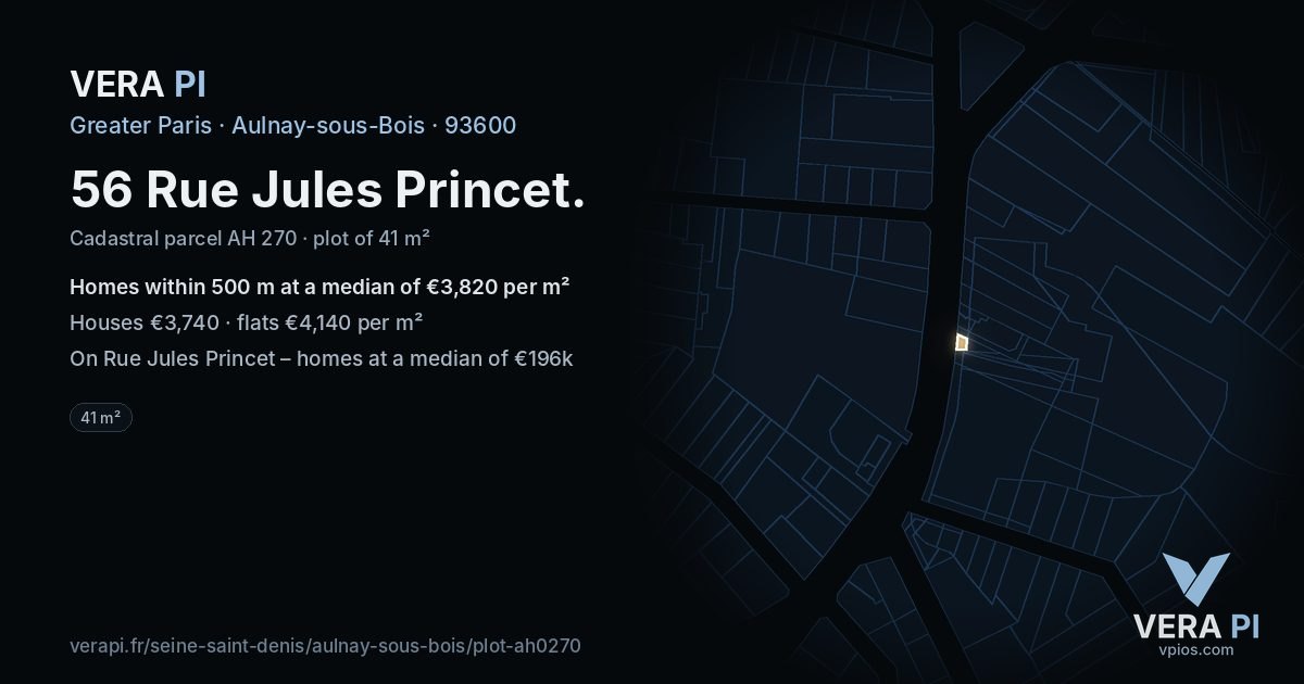 56 Rue Jules Princet, Aulnay-sous-Bois at night – the plot lit, the parcels around coloured by the prices near them