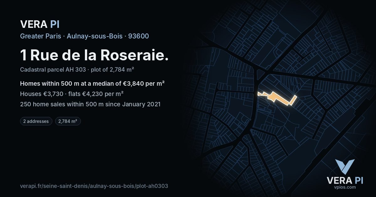 1 Rue de la Roseraie, Aulnay-sous-Bois at night – the plot lit, the parcels around coloured by the prices near them