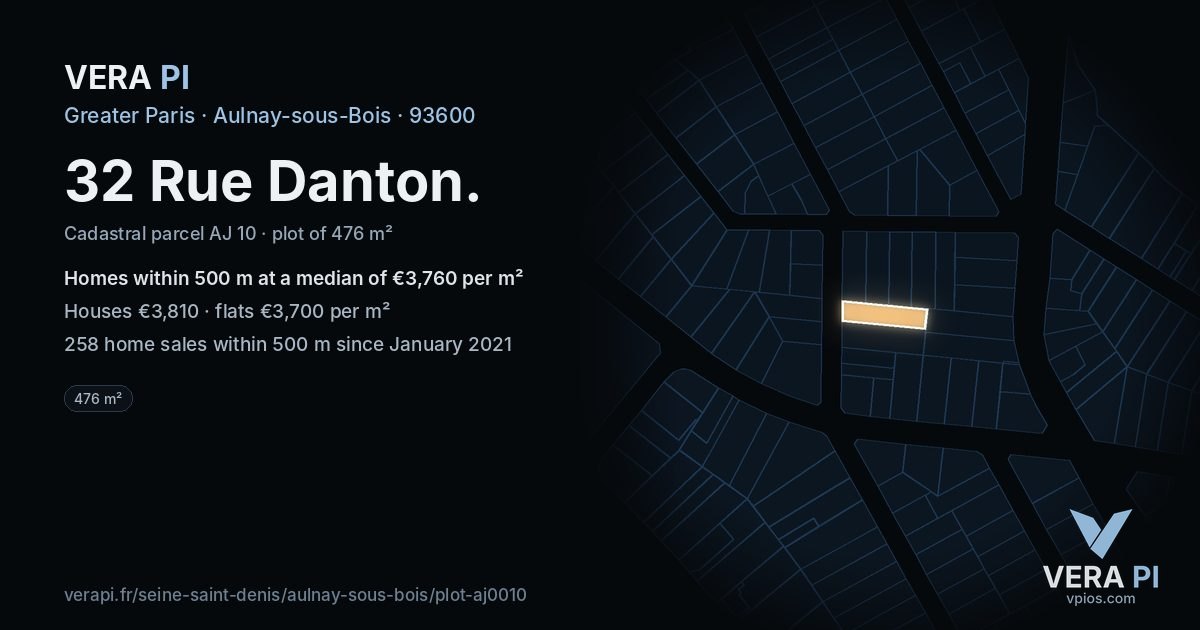 32 Rue Danton, Aulnay-sous-Bois at night – the plot lit, the parcels around coloured by the prices near them