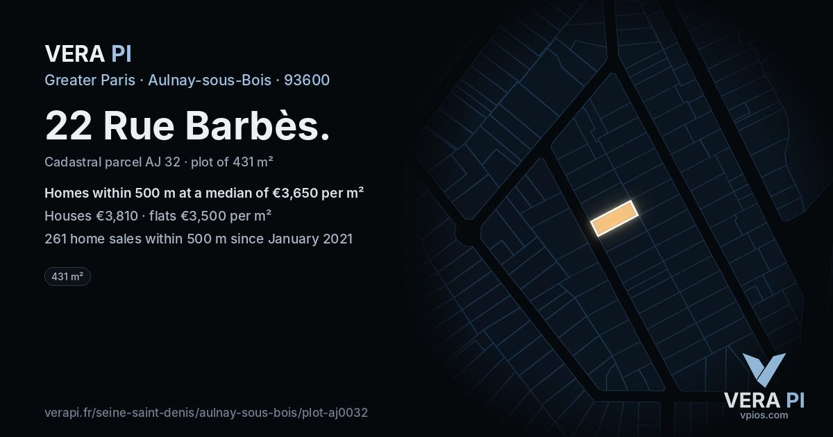 22 Rue Barbès, Aulnay-sous-Bois at night – the plot lit, the parcels around coloured by the prices near them
