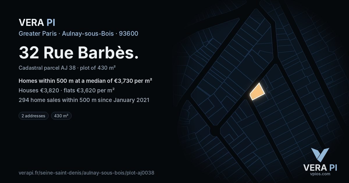32 Rue Barbès, Aulnay-sous-Bois at night – the plot lit, the parcels around coloured by the prices near them