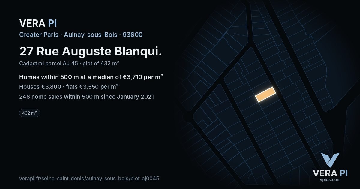 27 Rue Auguste Blanqui, Aulnay-sous-Bois at night – the plot lit, the parcels around coloured by the prices near them