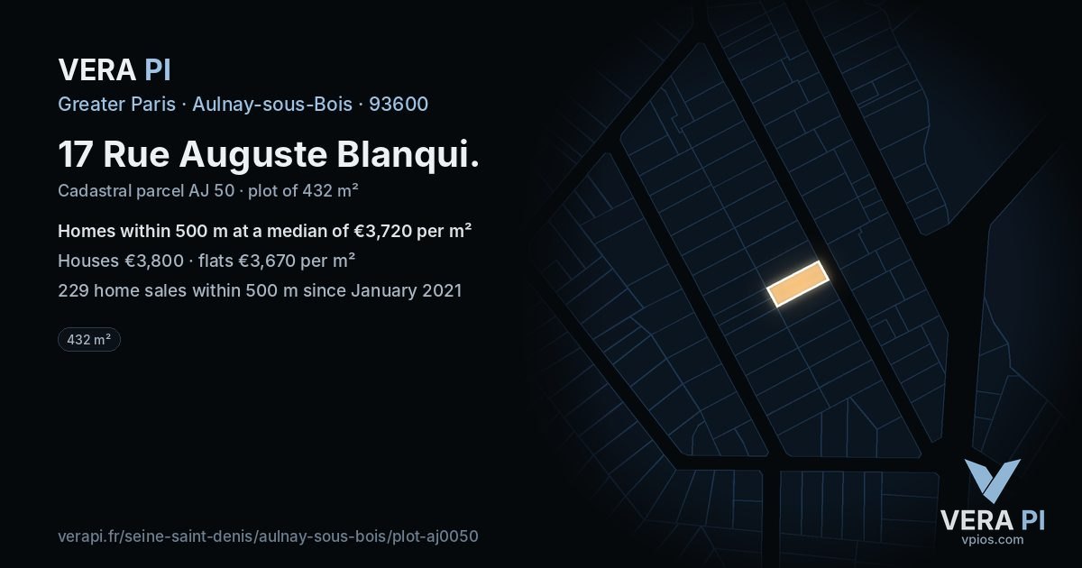 17 Rue Auguste Blanqui, Aulnay-sous-Bois at night – the plot lit, the parcels around coloured by the prices near them