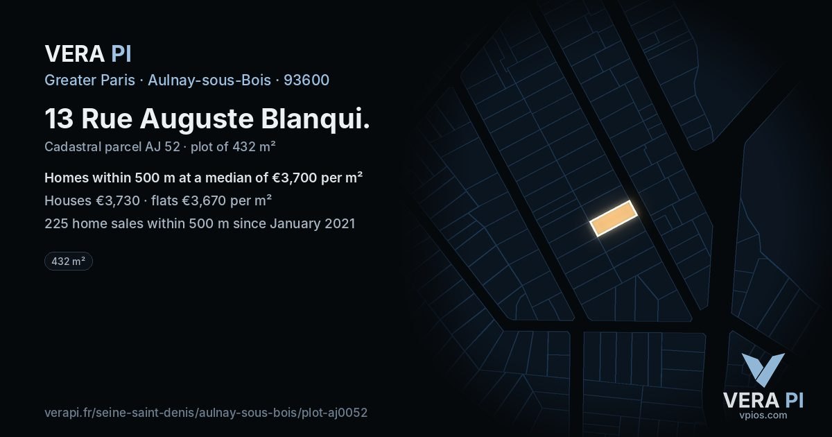 13 Rue Auguste Blanqui, Aulnay-sous-Bois at night – the plot lit, the parcels around coloured by the prices near them