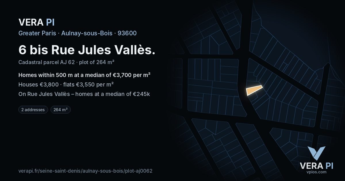 6 bis Rue Jules Vallès, Aulnay-sous-Bois at night – the plot lit, the parcels around coloured by the prices near them