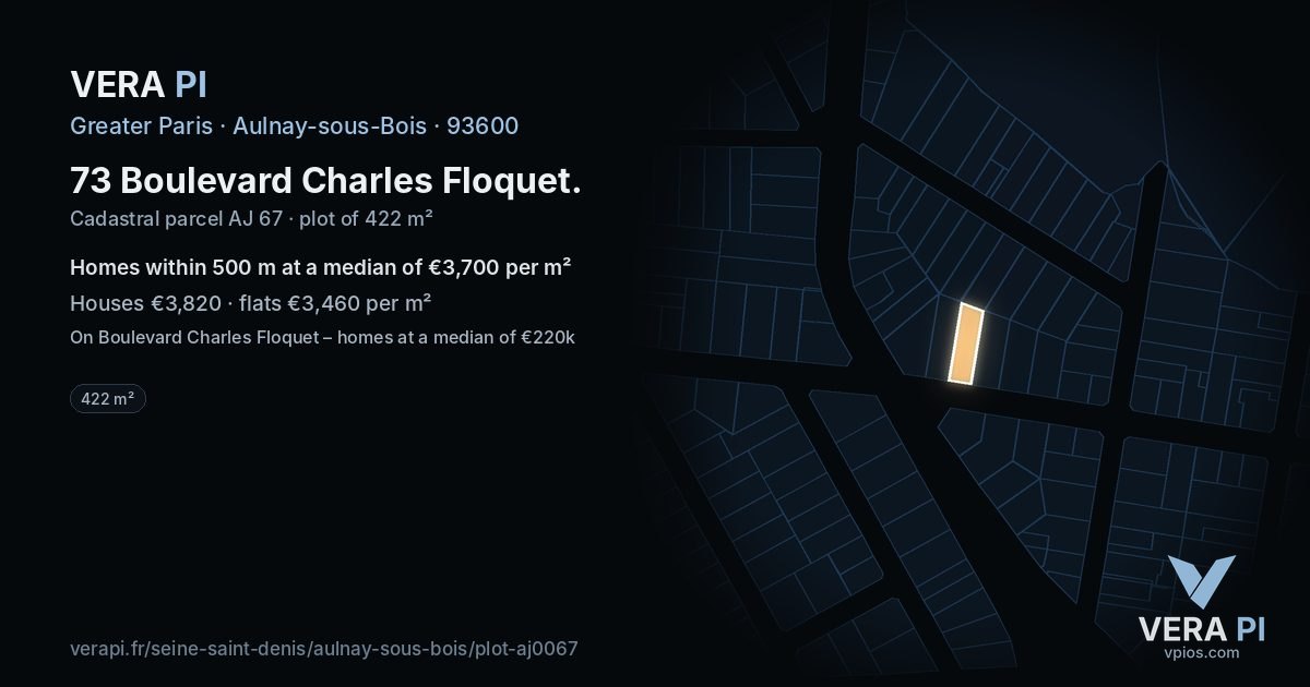 73 Boulevard Charles Floquet, Aulnay-sous-Bois at night – the plot lit, the parcels around coloured by the prices near them