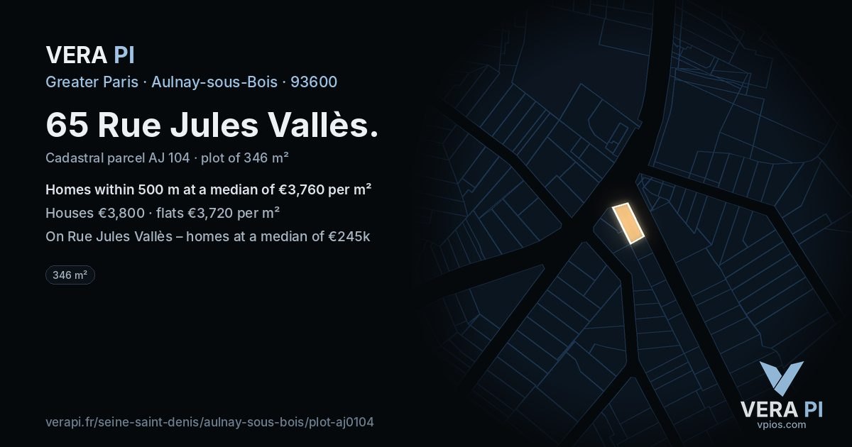 65 Rue Jules Vallès, Aulnay-sous-Bois at night – the plot lit, the parcels around coloured by the prices near them