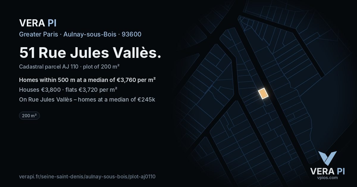 51 Rue Jules Vallès, Aulnay-sous-Bois at night – the plot lit, the parcels around coloured by the prices near them