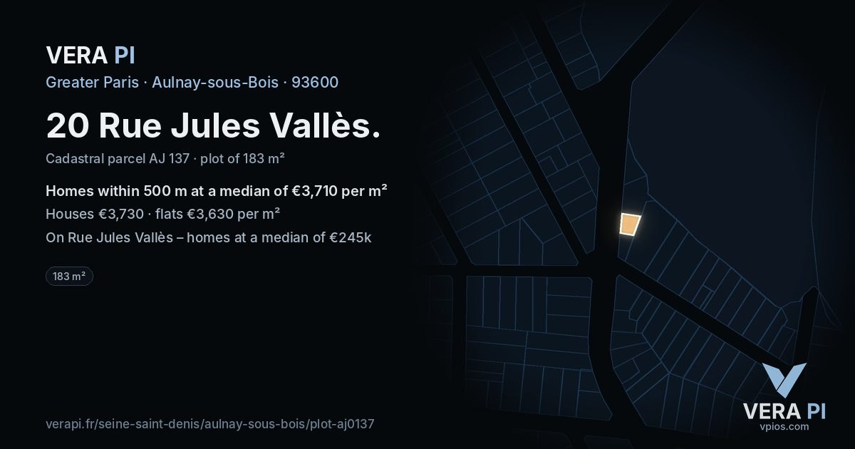 20 Rue Jules Vallès, Aulnay-sous-Bois at night – the plot lit, the parcels around coloured by the prices near them